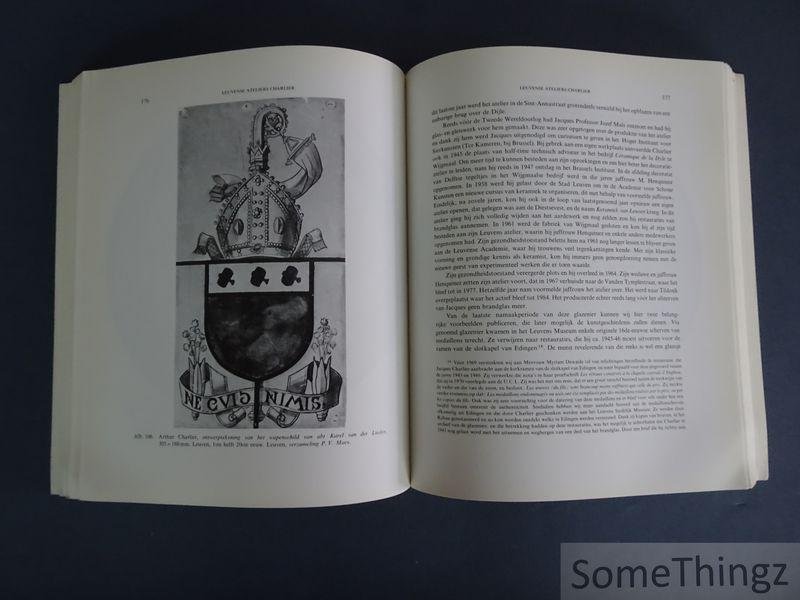 Maes, Paul Victor. - Leuvens brandglas. De produktie tijdens de 16de eeuw en de nabootsing van oude brandglasmedaillons in de 19de en 20ste eeuw.