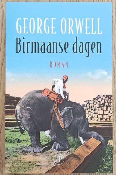 ORWELL, GEORGE. - Birmaanse dagen