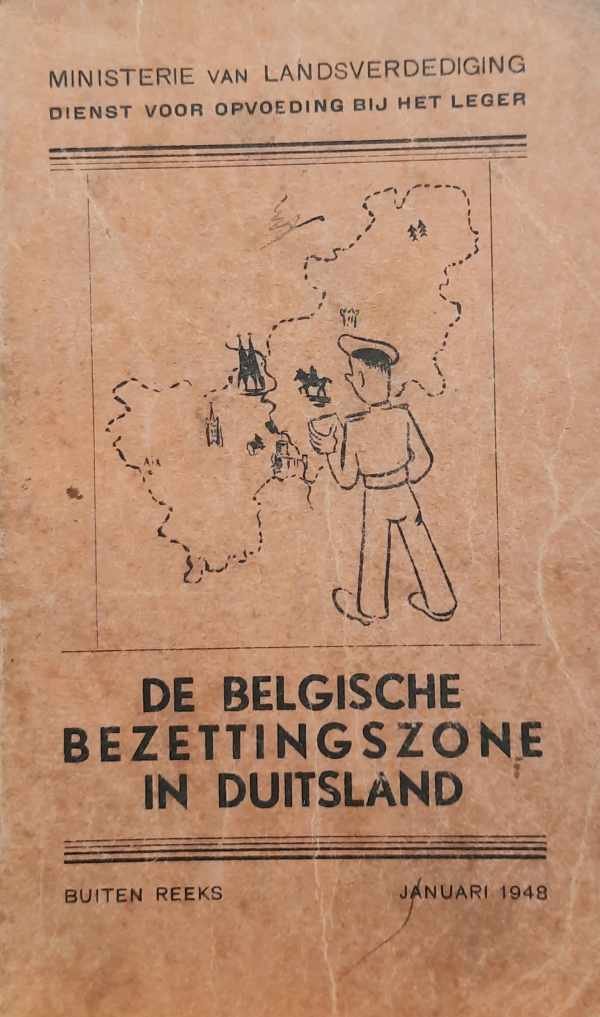 MINISTERIE VAN LANDSVERDEDIGING - De Belgische bezettingszone in Duitsland.