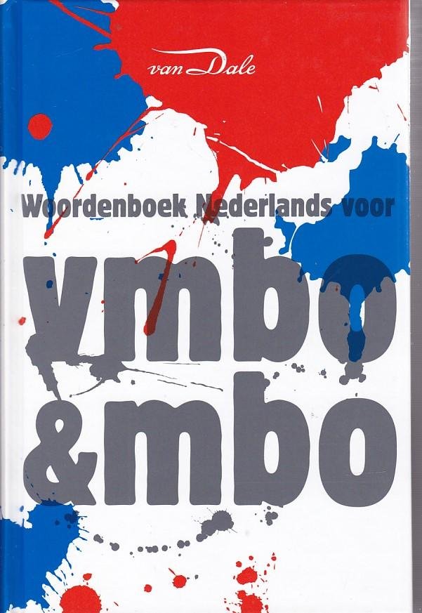 Wim Daniels - Van Dale Woordenboek Nederlands voor vmbo en mbo