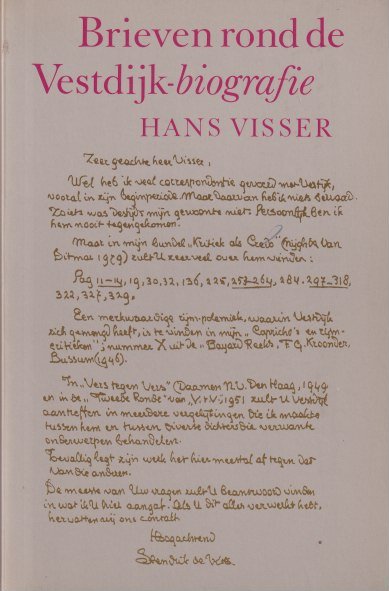 Visser, Hans (samensteller/inleider) - Brieven rond de Vestdijk-biografie