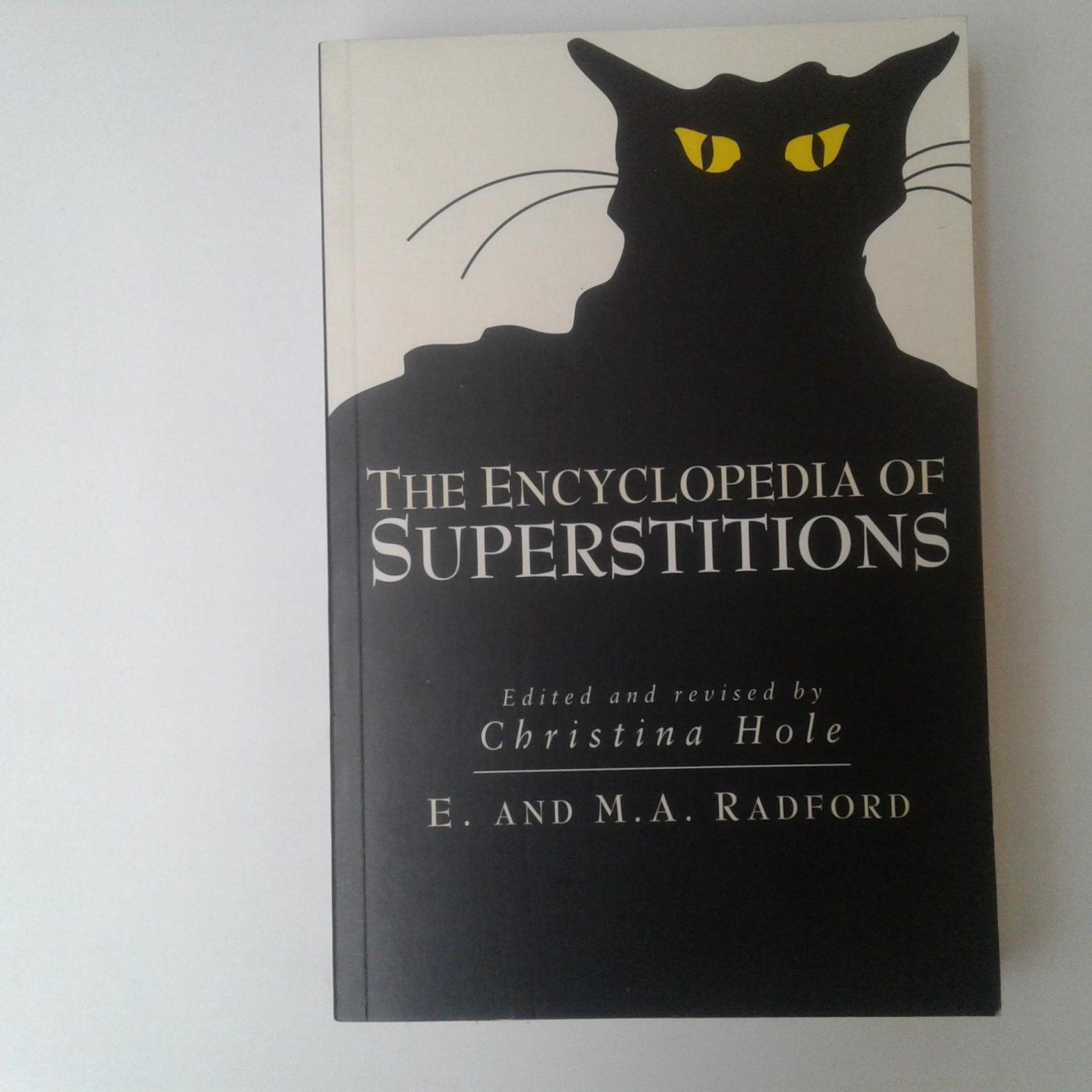 Hole, Christina - The Encyclopedia of Superstitions