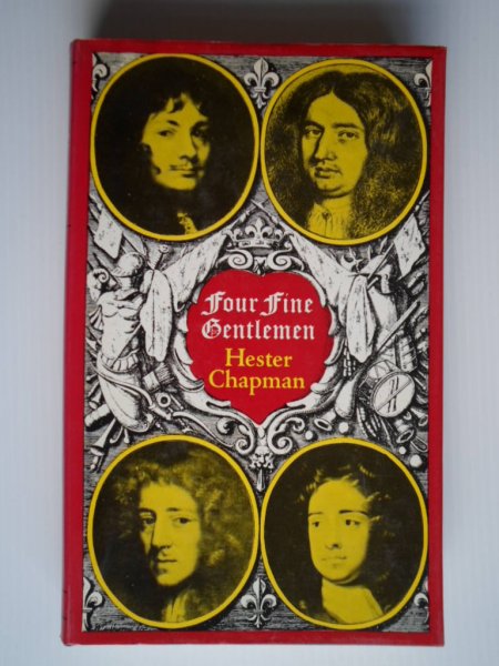 Chapman, Hester - Four Fine Gentleman