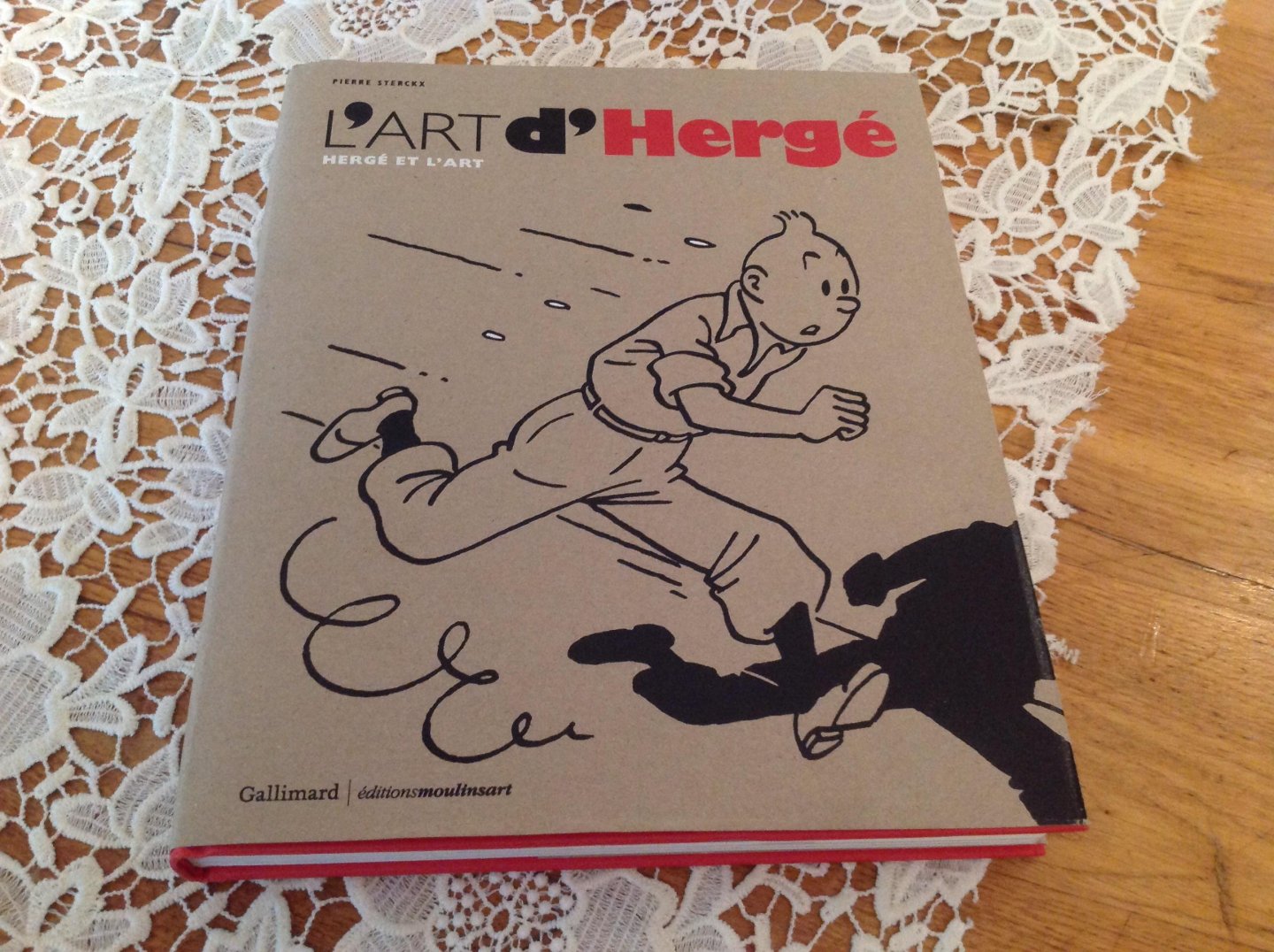 Pierre Sterckx - L'Art D'Hergé, Hergé et L'Art.