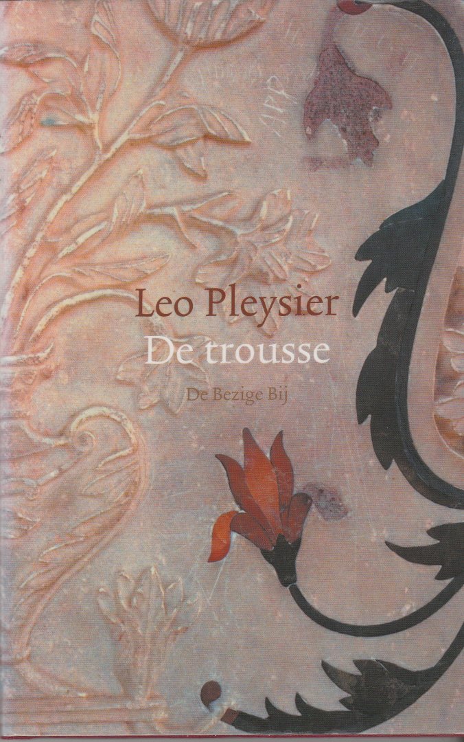 Pleysier, Leo - De trousse