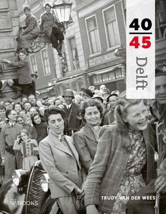 Trudy van der Wees - Reeks 40-45  -   Delft 40-45