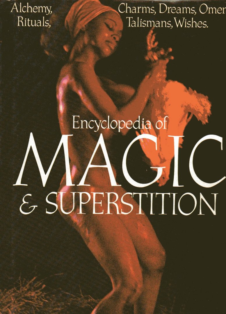 Octopus Publishing Group - Encyclopedia of Magic and Superstition