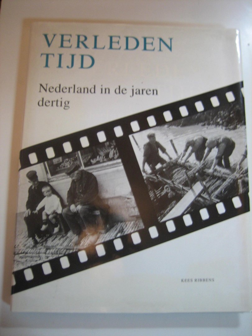 Ribbens - Verleden tyd nederland in jaren dertig