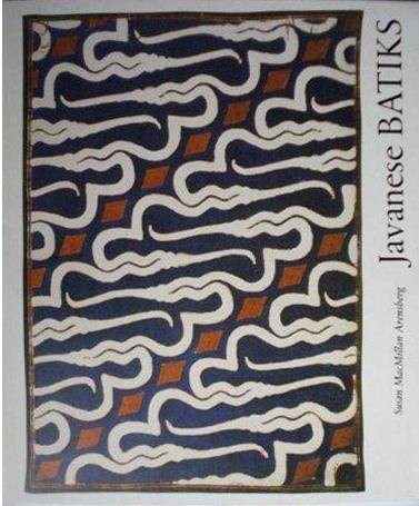 MacMillan Arensberg, Susan - Javanese Batiks