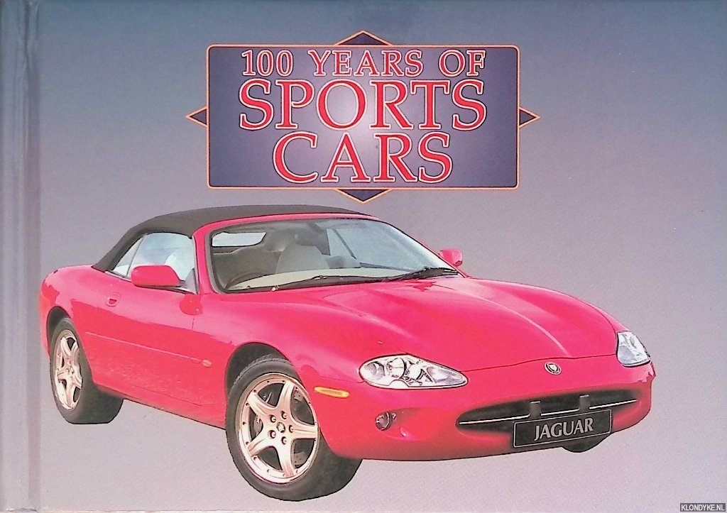 Avery, Derek - 100 Years of Sports Cars