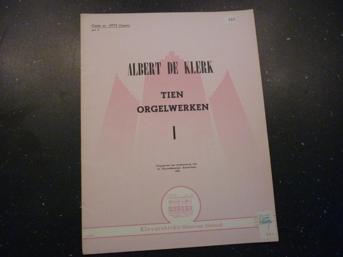 Klerk; Albert de - Tien Orgelwerken - Deel I   /  Klavarskribo