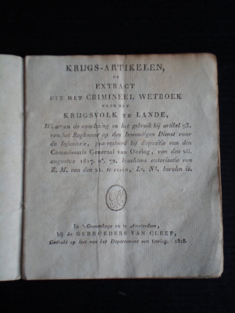  - Krijgsartikelen of Extract uit het Crimineel Wetboek voor het Krijgsvolk de lande