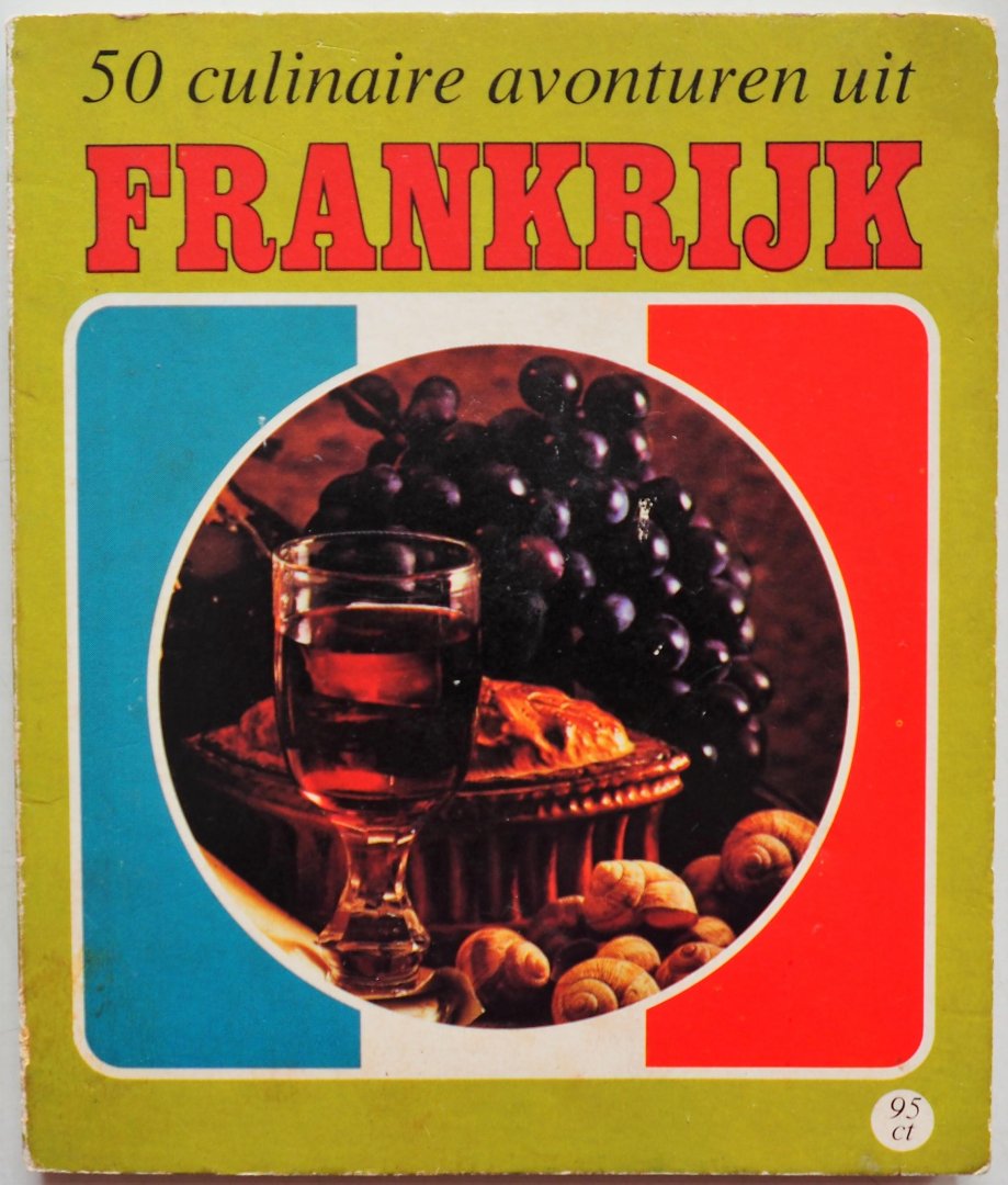 Wits, Renske - 50 culinaire avonturen uit Frankrijk