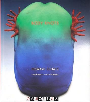 Howard Schatz - Body Knots