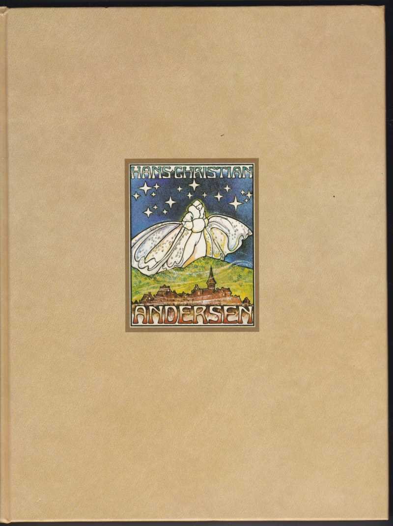 Andersen, Hans Christiaan met illustraties in zw/w en 16 ingelijmde prenten in kleur van Lidia Postma - Sprookjes en vertellingen / Volledige Uitgave / Vertaling: Dr. W. van Eeden / Gouden Penseel 1976