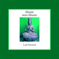 Roeland,Loek - illusie non-illusie