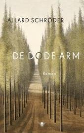 Schröder, Allard - De dode arm