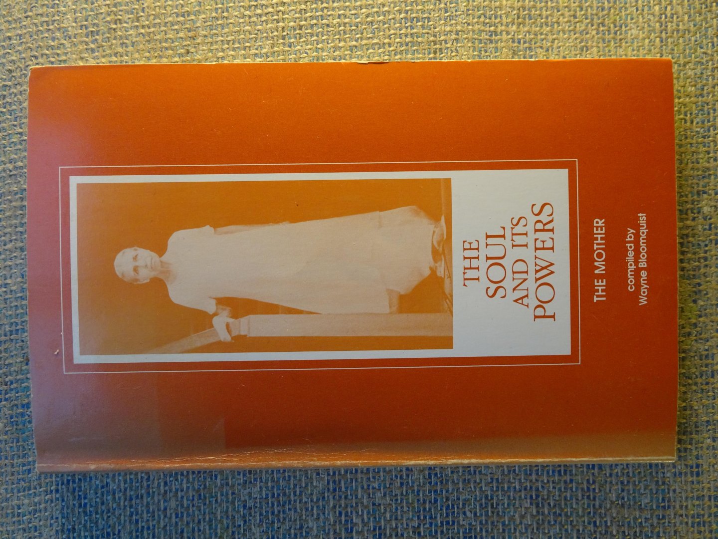 The Mother / Wayne Bloomquist (comp.) - THE SOUL AND ITS POWERS