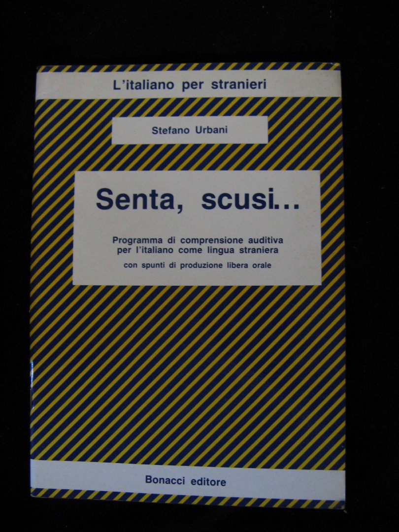 Stefano Urbani - Senta, Scusi; programma di comprensione auditiva per i'italiano come lingua straniera