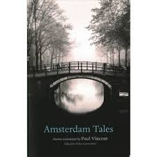 Constantine, Helen, Vincent, Paul. - Amsterdam Tales