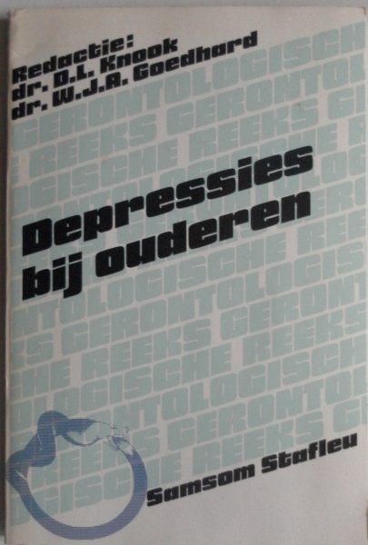 Knook D L, Goedhard W J A - Depressies bij ouderen Gerontologische reeks deel 6
