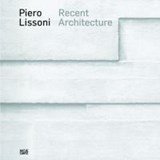 Piero Lissoni - Recent Architecture