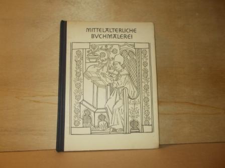 Frisch, Ernst - Mittelalterliche Buchmalerei