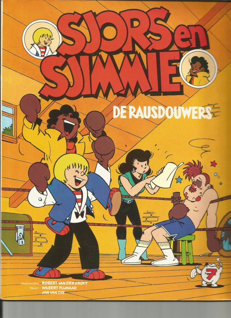 Kroft, van der / Plijnaar / Die, van - Sjors en Sjimmie 7 - De rausdouwers Kroft, van der / Plijnaar / Die, van - Sjors en Sjimmie 7 - De rausdouwers