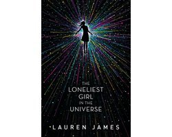 Lauren James - Loneliest Girl in the Universe