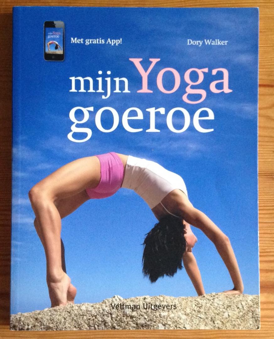 Walker, Dory - Mijn Yoga Goeroe
