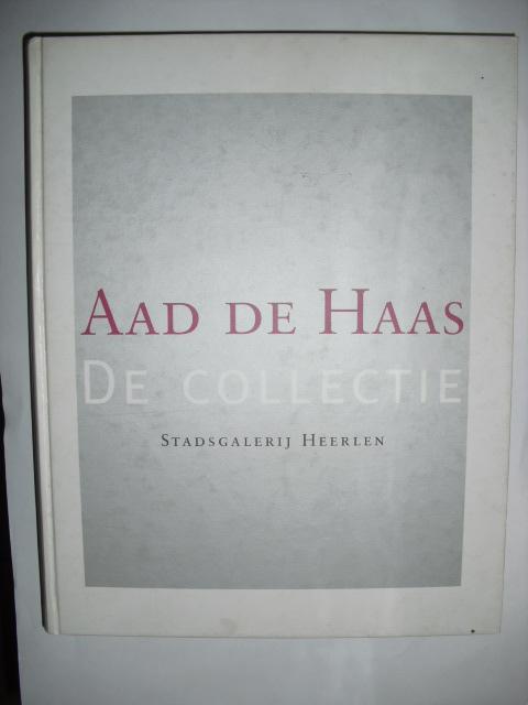 Haas, Aad de - De collectie