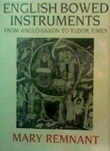 English Bowed Instruments form Anglo-Saxon to Tudor Times