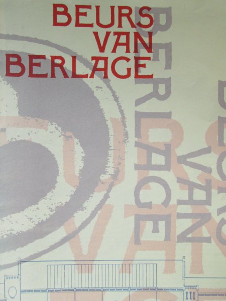Max van Rooy - Beurs van Berlage (overdruk met omslag, artikel afkomstig uit Architectuur/Bouwen 1990-12)