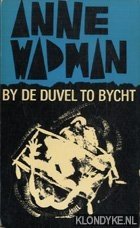 Wadman, Anne - By de duvel to bycht
