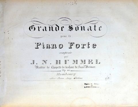 Hummel, J.N.: - Grande Sonate pour le piano forte. Op. 20
