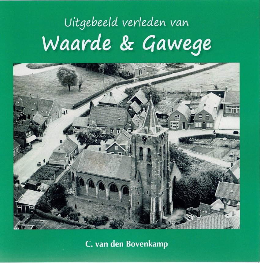 C. van den Bovenkamp - Uitgebeeld verleden van Waarde & Gawege