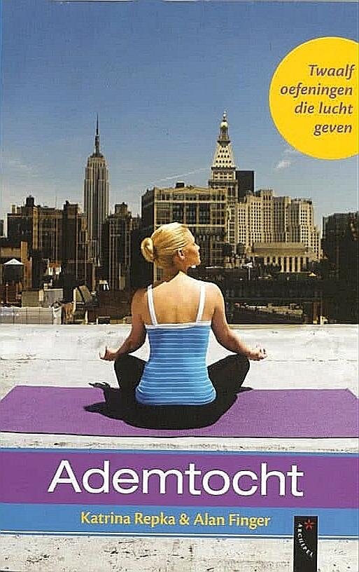 Repka , Katrina . & Alan Finger . [ isbn 9789063055318 ] 5317 - Ademtocht . ( Twaalf oefeningen die lucht geven . ) Vind de weg naar innerlijke rustKatrina heeft het uitstekend voor elkaar: ze woont in Manhattan met haar nieuwe liefde Matthew en heeft een leuke baan. Toch voelt ze zich lusteloos, onzeker en -