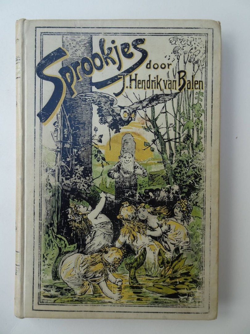 Balen, J. Hendrik van - Sprookjes.