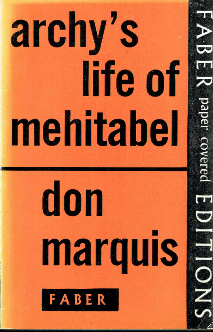 Marquis, Don - Archy's life of mehitabel