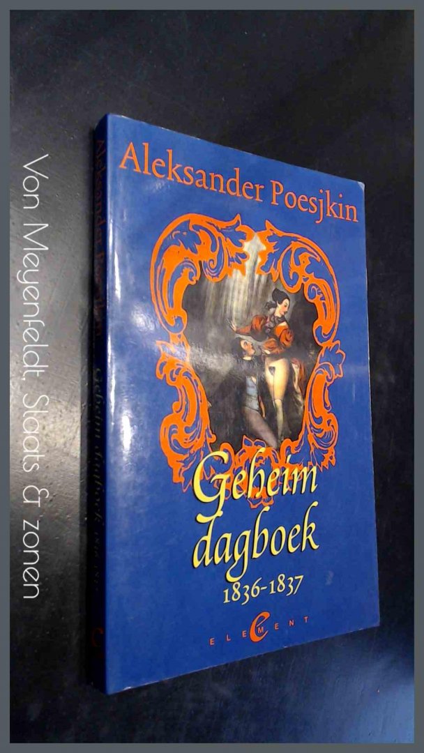 POESJKIN, ALEKSANDER - Geheim dagboek 1836 - 1837