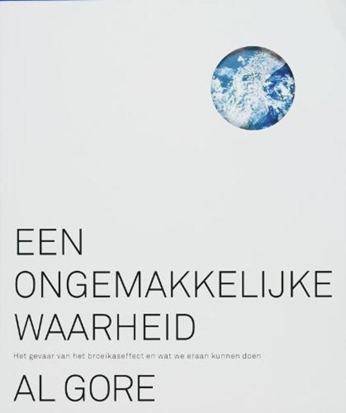 Al Gore - Een ongemakkelijke waarheid