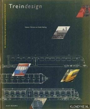 Heleen Vieveen - Treindesign de ontwikkeling van spoorwegmaterieel in Nederland