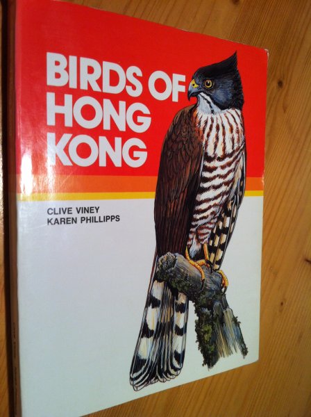 Viney, Clive & Karen Phillips - Birds of Hong Kong