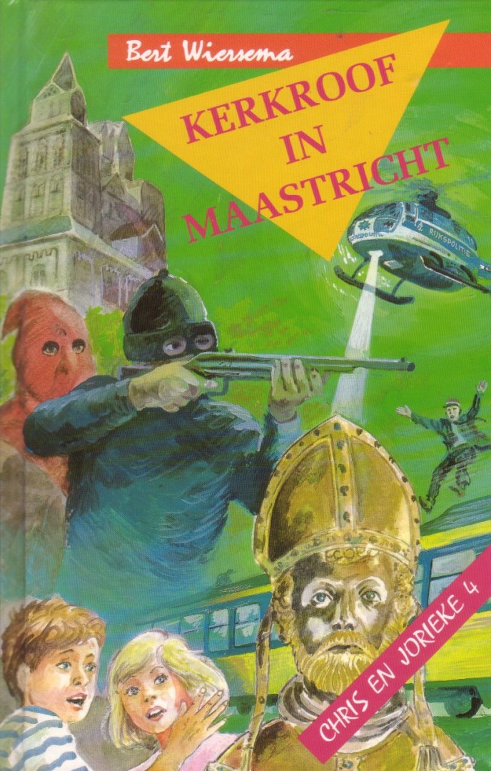 Wiersema, Bert - Chris en Jorieke 4: Kerkroof in Maastricht