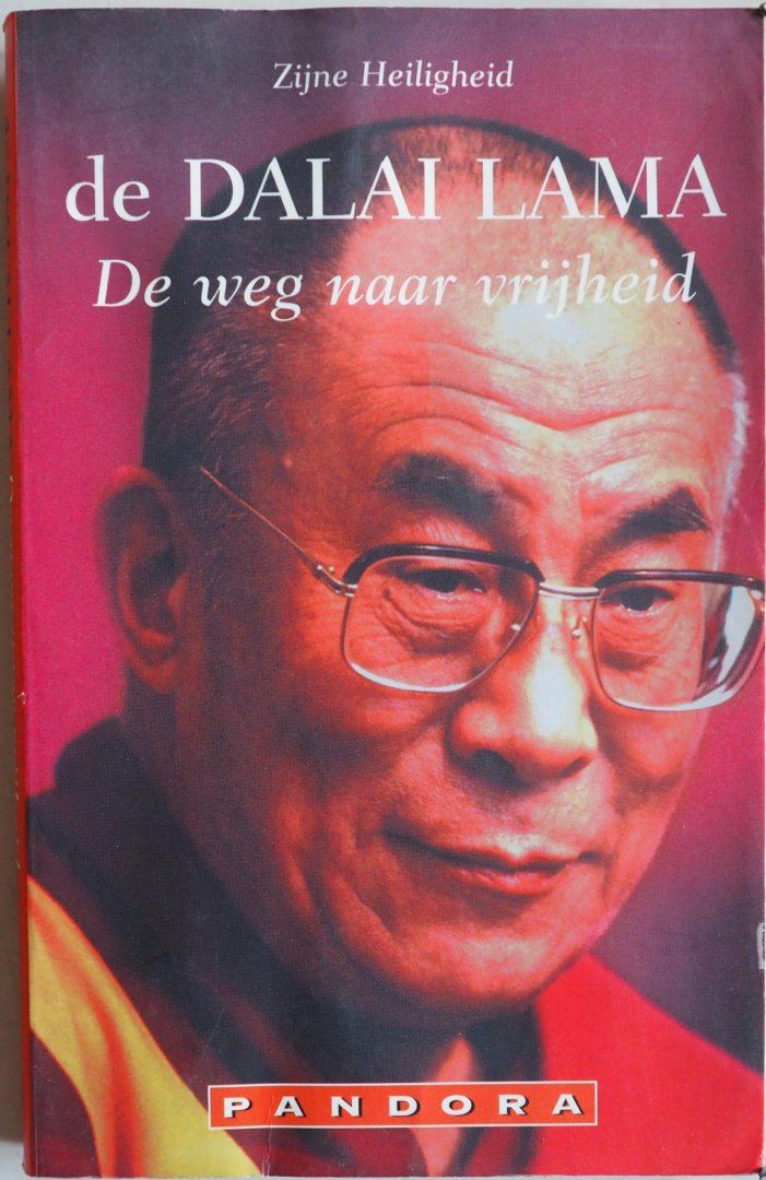 Dalai Lama, Lopez Donald S - De Dalai Lama De weg naar de vrijheid