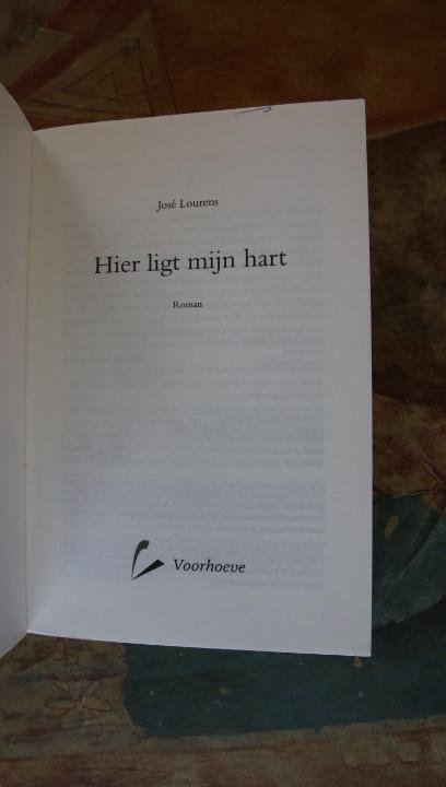 Lourens, Jose - Hier ligt mijn hart
