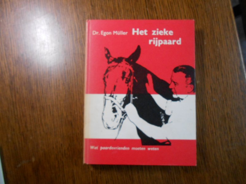 Muller Egon dr - Het zieke rijpaard