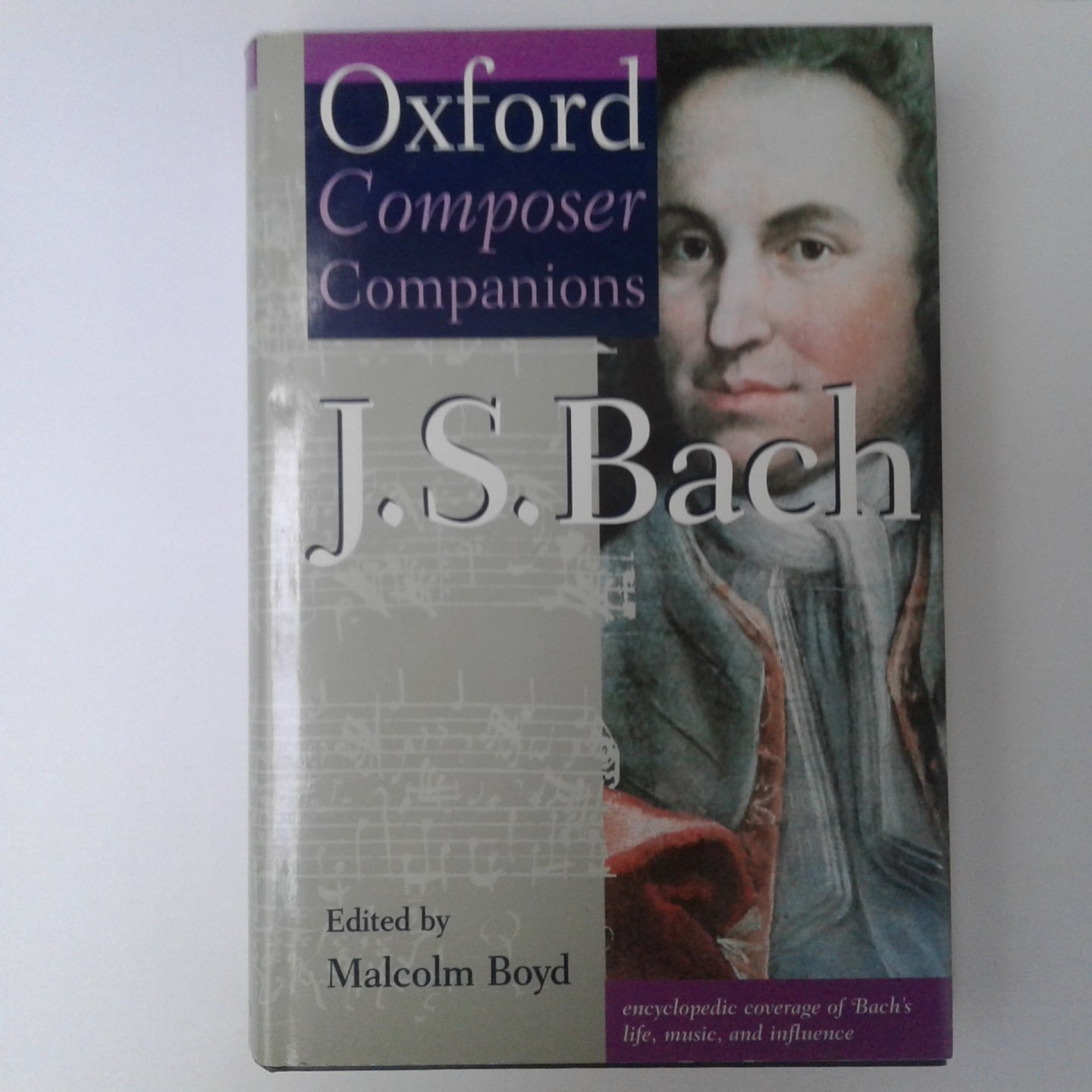 Boyd, Malcolm - J.S. BACH ; Oxford Composer Companions
