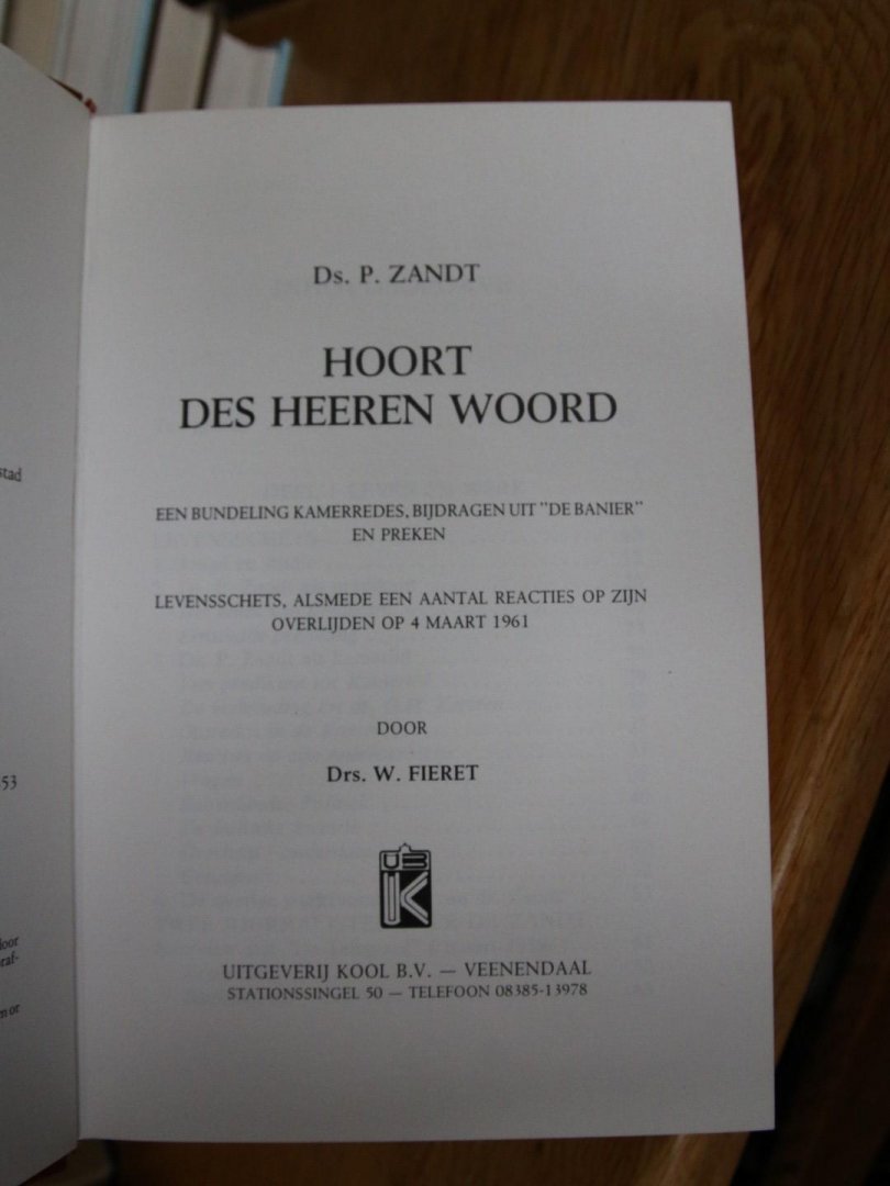 Zandt, Ds. P. - Hoort des Heeren Woord (deel 3)