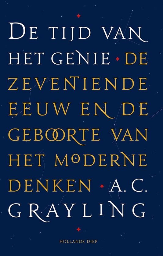 Grayling, A.C. - De tijd van het genie